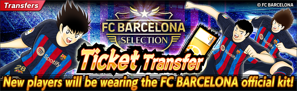 Captain Tsubasa: Dream Team Debuts New Players FC Barcelona Wearing  Official Uniforms!, News